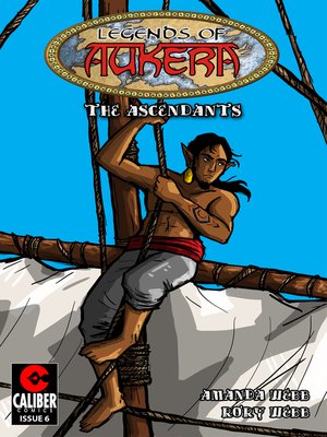 cover image of Legends of Aukera: The Ascendants, Issue 6